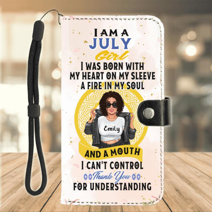 Custom Personalized I Am A July Girl Flip Leather Purse For Mobile Phone - Birthday Gift Idea For Girl