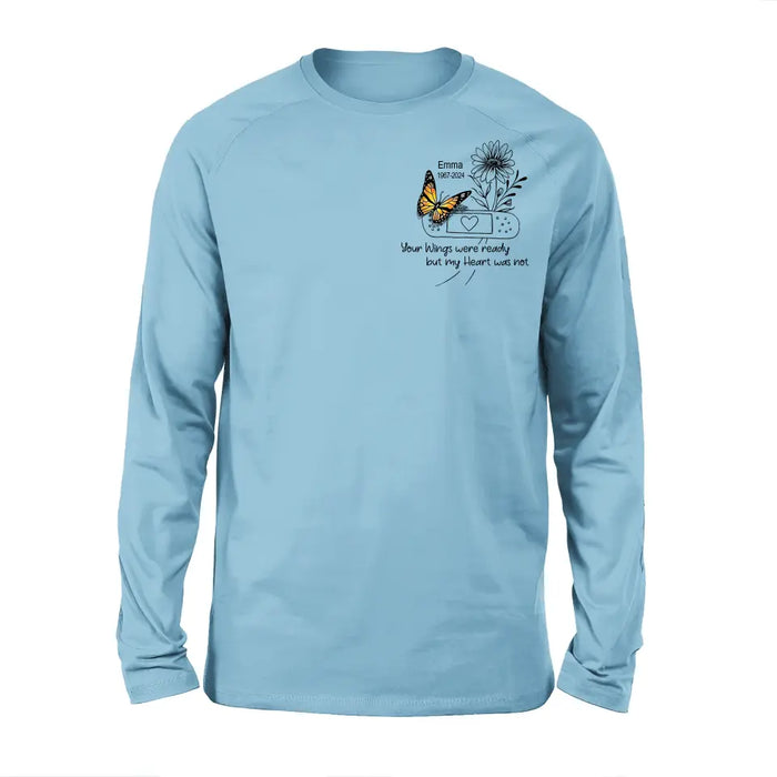 Custom Personalized Memorial Unisex T-shirt/ Long Sleeve/ Sweatshirt/ Hoodie - Memorial Gift Idea - Your Wings Were Ready But My Heart Was Not
