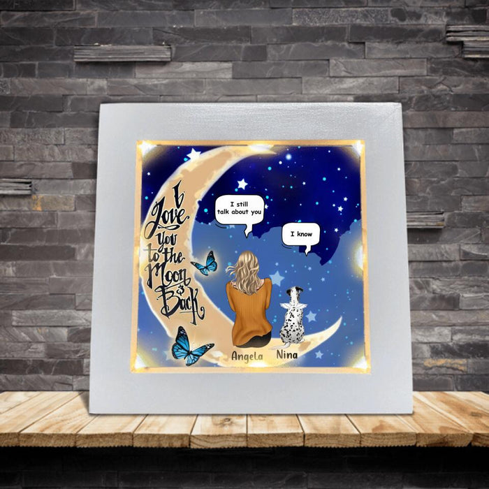 Custom Personalize Pet Moon Memorial Frame With Led  - Upto 4 Pets - Gift Idea For Dog/ Cat Lover - I Love You To The Moon And Back