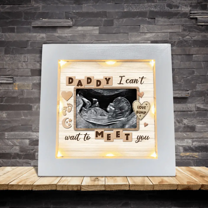 Custom Personalized Bump Photo Frame With Led - Father's Day Gift Idea - Daddy I Can't Wait To Meet You