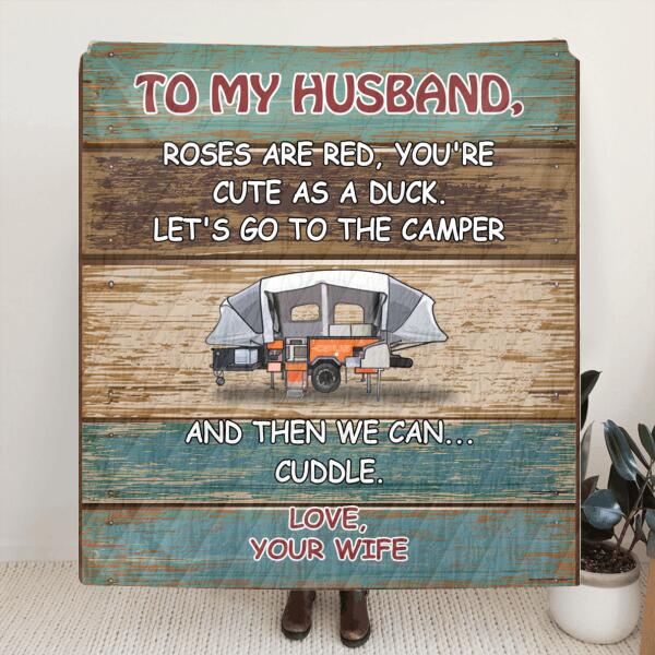 To My Husband Blanket, Father's Day Gift for Husband, Camping Lover - Let's Go To The Camper