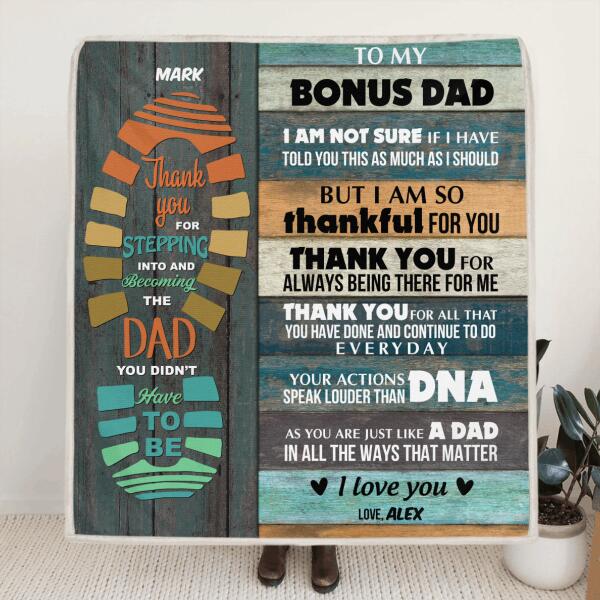 Personalized Father's Day Blanket - Best Gift For Father's Day - Gift From Son/Daughter to Bonus Dad - Your actions speak louder than DNA - 807MSB