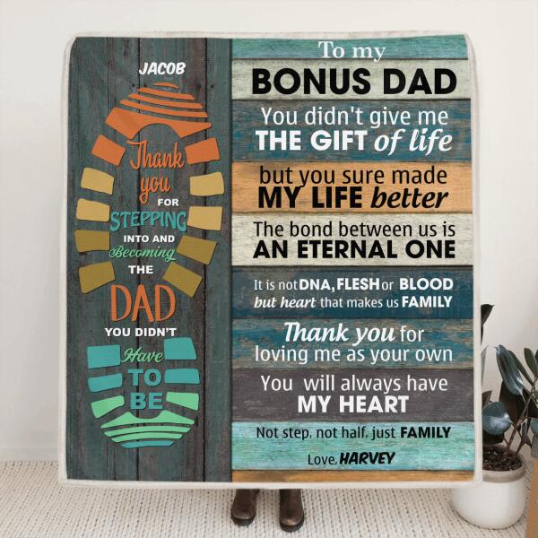 Personalized Father's Day Blanket - Best Gift For Father's Day - Gift From Daughter/Son to Bonus Dad - You will always have my heart - 807MSB
