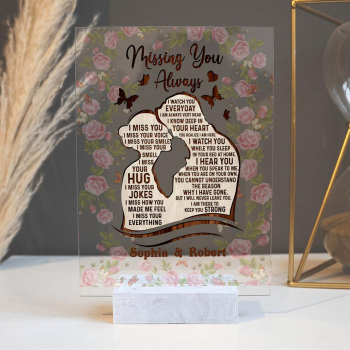 Personalized Couple Acrylic Plaque - Gift Idea For Couple/Lovers - Missing You Always, I Watch You Everyday