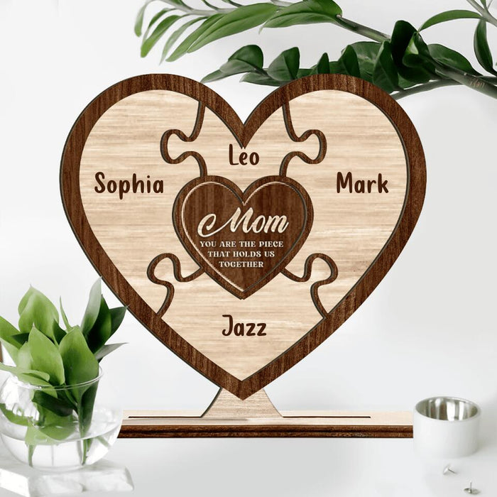 Custom Personalized Mom Wooden Plaque - Upto 7 Kids - Mother's Day Gift For Mom - Mom You Are The Piece That Holds Us Together