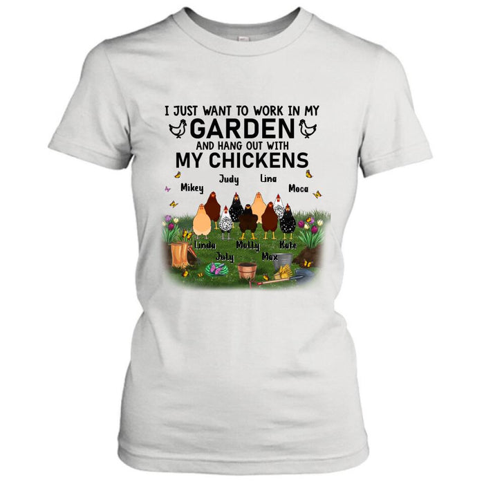 Custom Personalized Shirt/Sleeve/Hoodie/Sweatshirt - Gift For Chicken Lovers - I just want to work in my Garden and hang out with my Chickens - Up to 9 Chickens