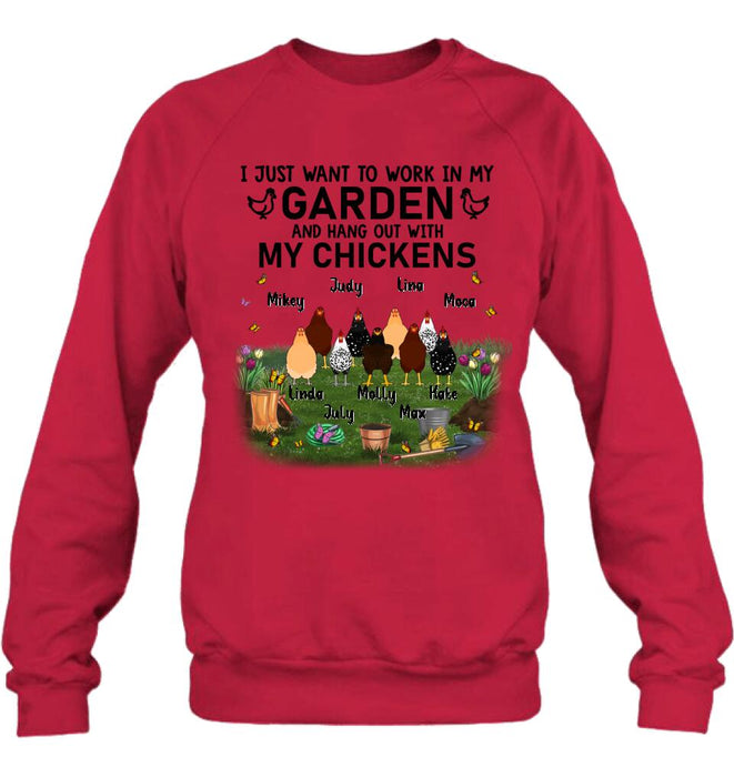 Custom Personalized Shirt/Sleeve/Hoodie/Sweatshirt - Gift For Chicken Lovers - I just want to work in my Garden and hang out with my Chickens - Up to 9 Chickens