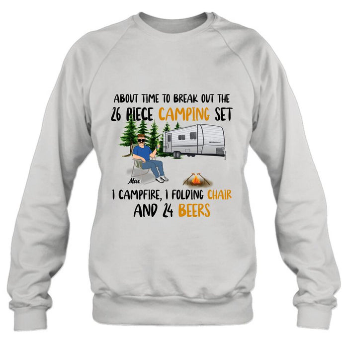 Custom Personalized Retired 2023 Camping Shirt/ Pullover Hoodie - Retired Gift Idea For Camping Lover - About Time To Break Out The 26 Piece Camping Set 1 Campfire 1 Folding Chair And 24 Beers