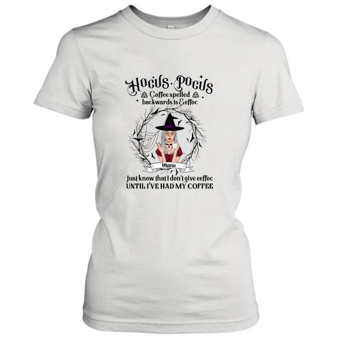 Custom Personalized Witch T-Shirt/Hoodie - Gift for Friends, Halloween - Coffee Spelled Backwards - RYXW2G