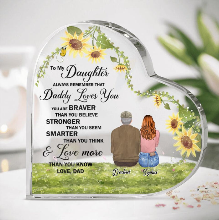 Personalized To My Daughter Heart Acrylic Plaque - Gift Idea For Daughter - Daddy Loves You