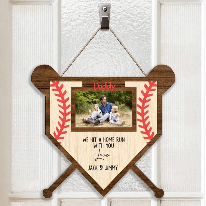Custom Personalized Baseball Dad Door Sign - Gift Idea For Father's Day/Baseball Lovers - We Hit A Home Run With You