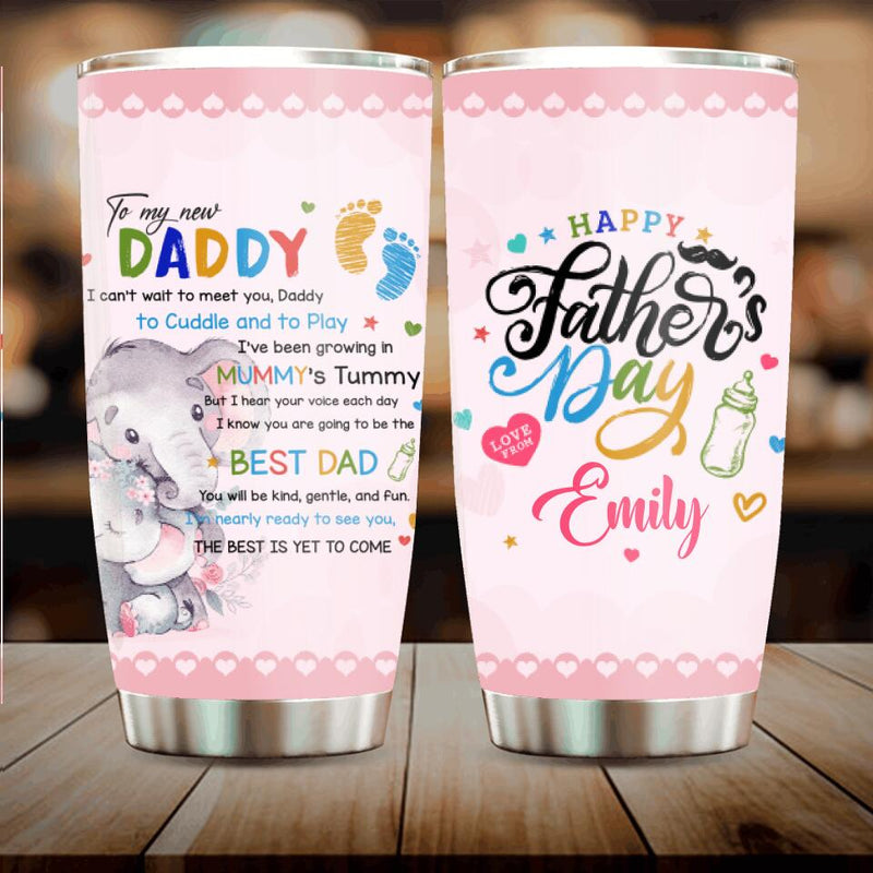 Personalized To My New Daddy Tumbler - Gift Idea for Father's Day - I Can't Wait To Meet You, Daddy