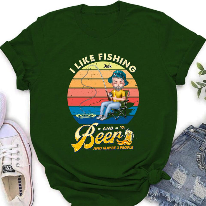 Custom Personalized Fishing Man Unisex T-shirt/ Hoodie - Gift For Father's Day/ Fishing Lovers - I Like Fishing and Beer and Maybe 3 People