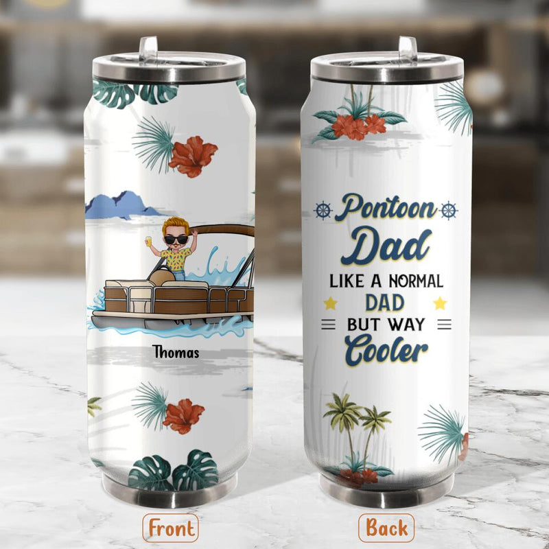 Personalized Pontoon Soda Can Tumbler - Gift Idea For Father's Day - Pontoon Dad Like A Normal Dad But Way Cooler