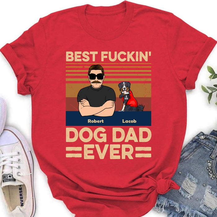 Custom Personalized Best Dog Dad Ever Shirt/ Pullover Hoodie - Upto 4 Dogs - Father's Day Gift Idea