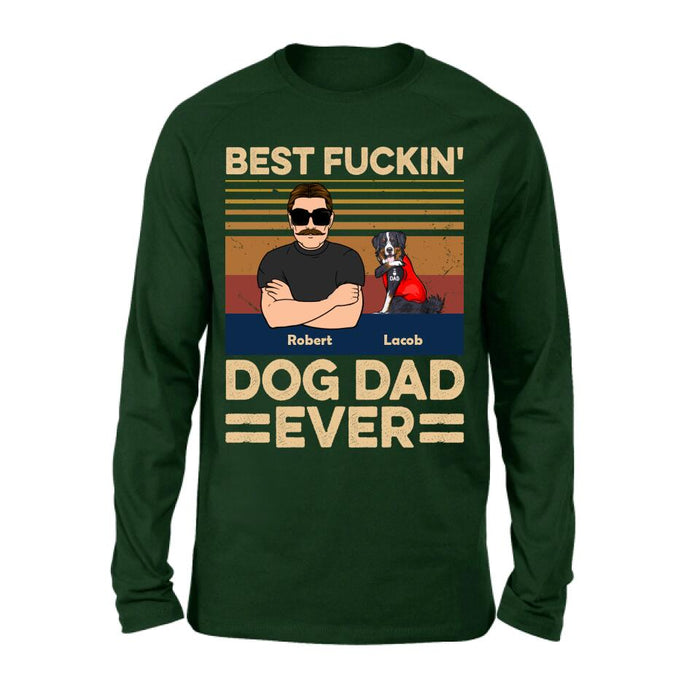 Custom Personalized Best Dog Dad Ever Shirt/ Pullover Hoodie - Upto 4 Dogs - Father's Day Gift Idea
