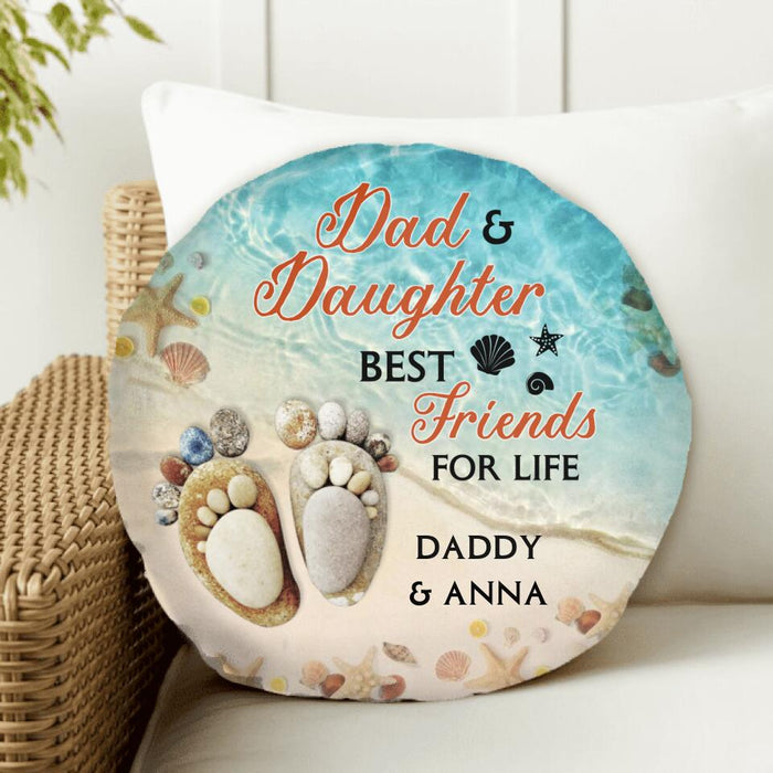 Custom Personalized Dad And Son/Daughter Best Friends For Life Round Pillow - Gift Idea For Father's Day - Gift For Son/ Daughter From Dad
