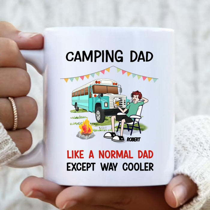 Custom Personalized Camping Dad Coffee Mug - Father's Day Gift For Camping Lover - Camping Dad Like A Normal Dad Except Way Cooler
