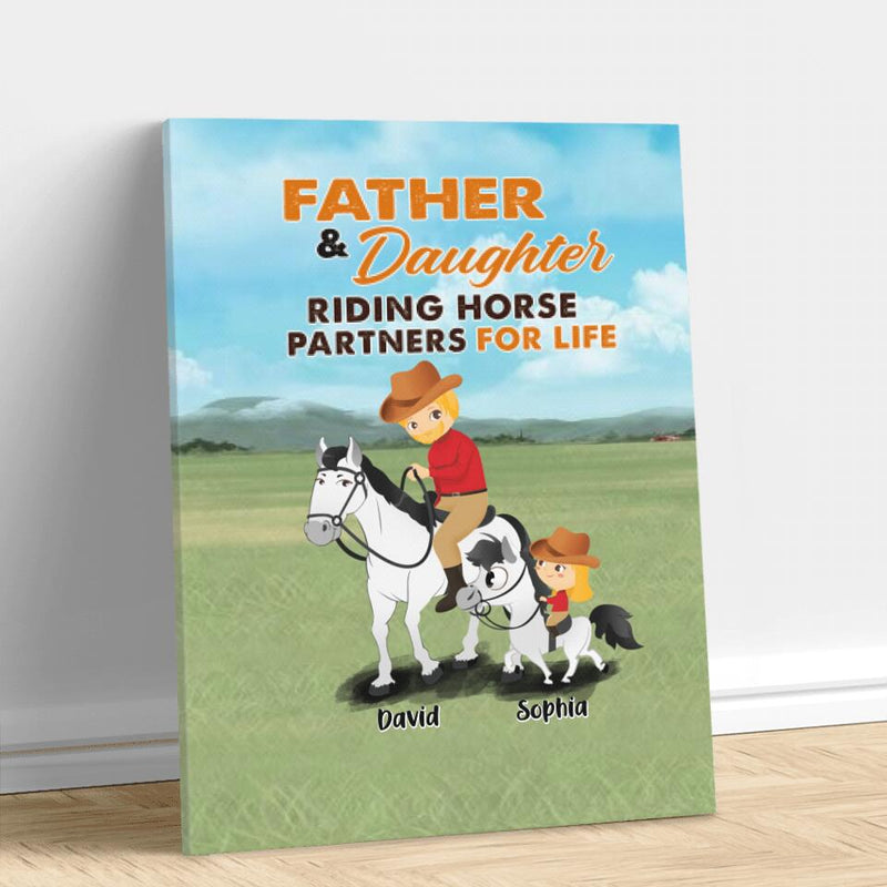 Personalized Father & Daughter Vertical Canvas - Father's Day Gift Idea For Horse Lovers - Father & Daughter Riding Horse Partners For Life