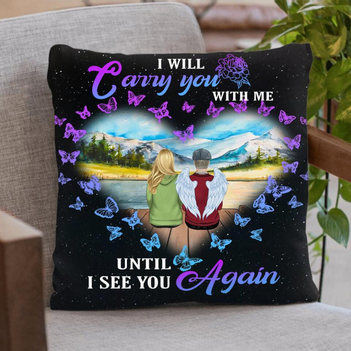 Custom Personalized Memorial Dad Quilt/Fleece/Pillow Cover - Gift Idea For Father's Day - I Will Carry You With Me Until I See You Again