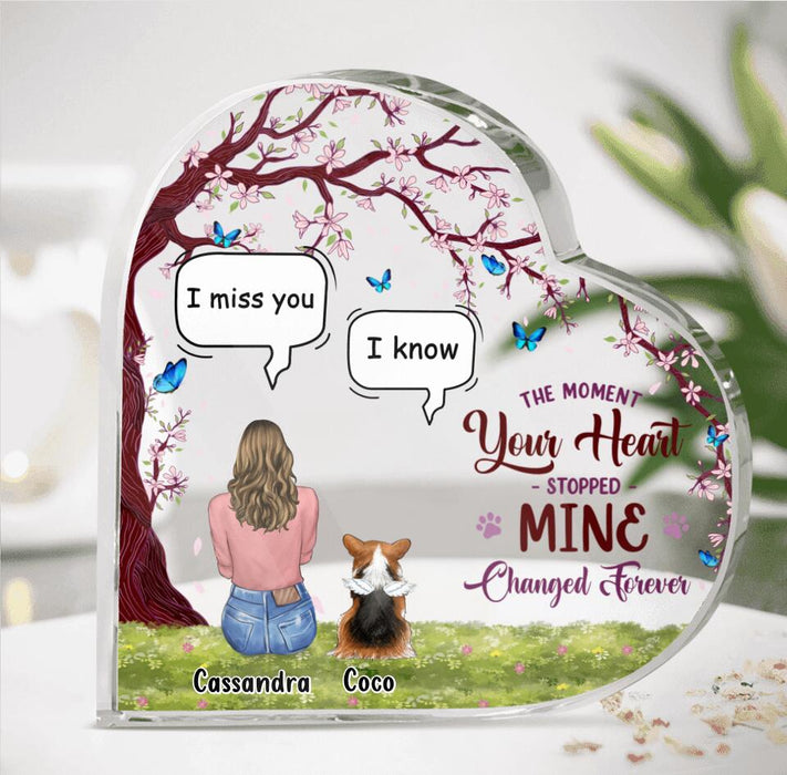Personalized Memorial Pet Heart-Shaped Acrylic Plaque - Up to 4 DogsCats - Memorial Gift Idea For Dog/Cat Lover - The Moment Your Heart Stopped Mine Changed Forever