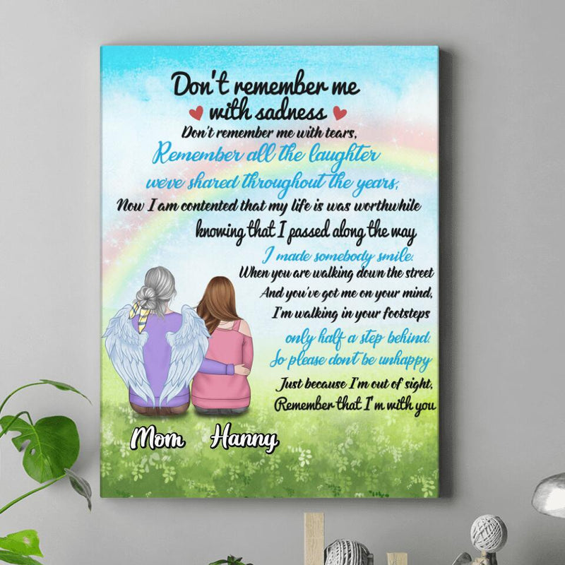Personalized Memorial Canvas - Memorial Gift Idea for Father's Day/Mother's Day/Daughter/Son/Husband/Wife - Don't Remember Me With Sadness