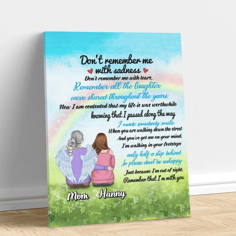 Personalized Memorial Canvas - Memorial Gift Idea for Father's Day/Mother's Day/Daughter/Son/Husband/Wife - Don't Remember Me With Sadness