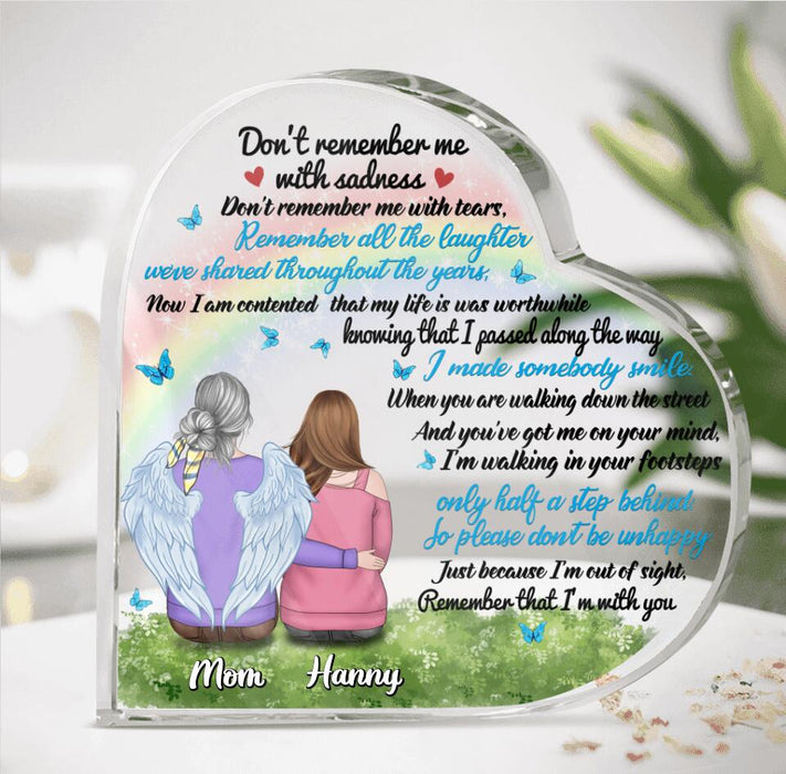 Custom Personalized Memorial Crystal Heart - Memorial Gift Idea for Father's Day/Mother's Day/Daughter/Son/Husband/Wife - Don't Remember Me With Sadness