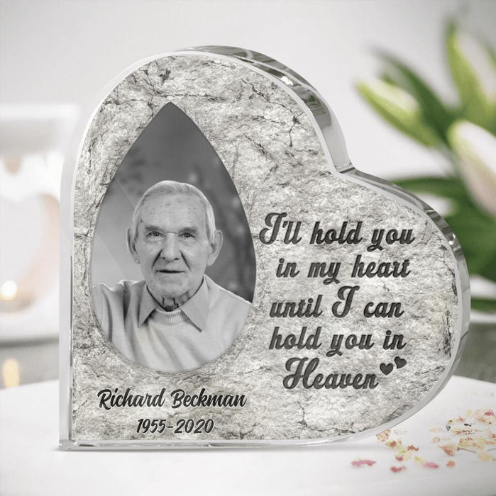 Custom Photo Crystal Heart - Memorial Gift Idea - I'll Hold You In My Heart Until I Can Hold You In Heaven
