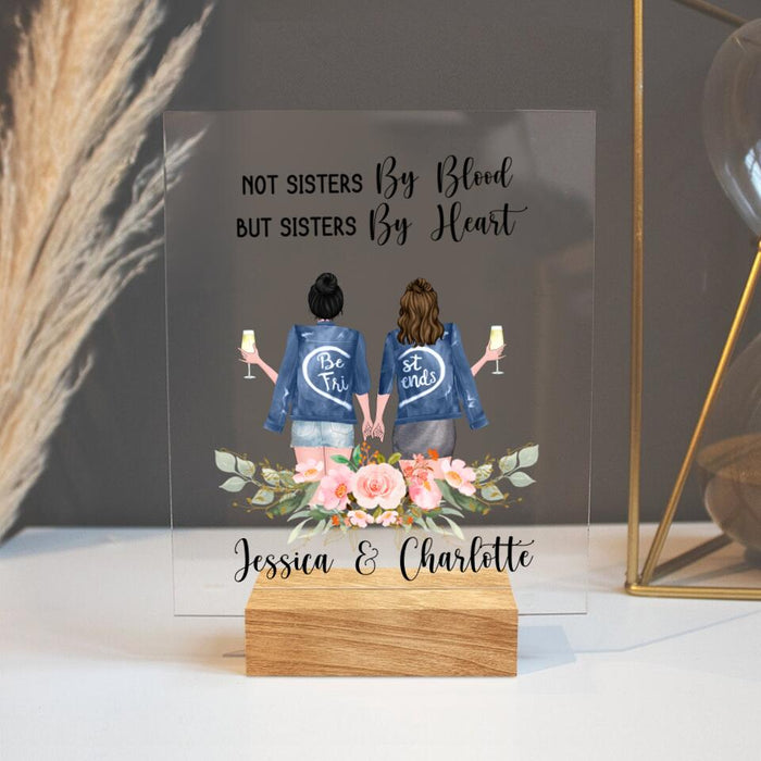 Personalized Besties Acrylic Plaque - Best Idea For Best Friends - Not Sisters By Blood But Sisters By Heart