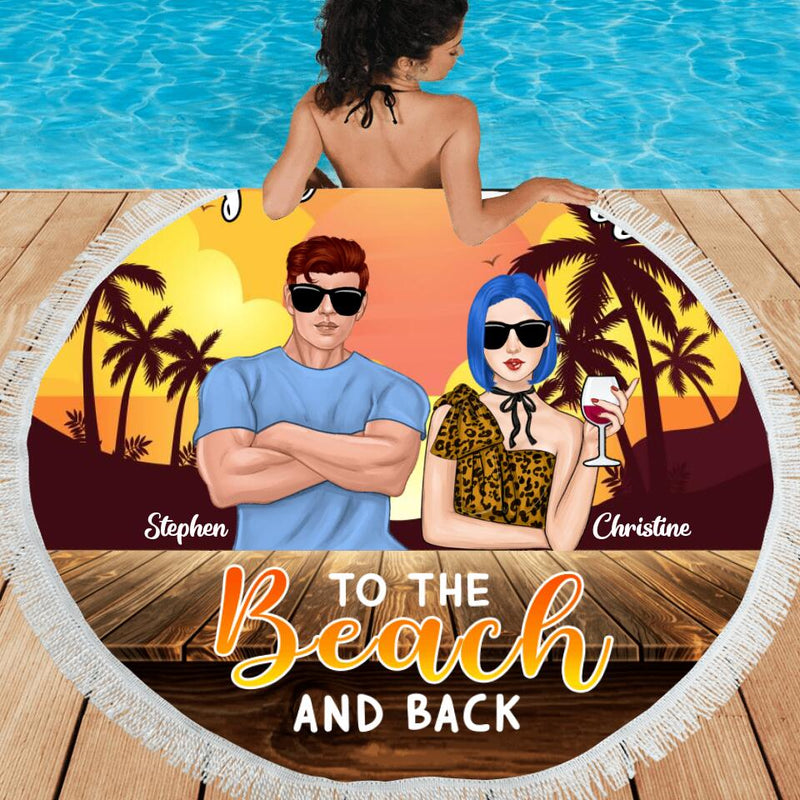 Personalized Couple Circular Beach Shawl - Gift For Couples, Husband & Wife - I Love You To The Beach And Back