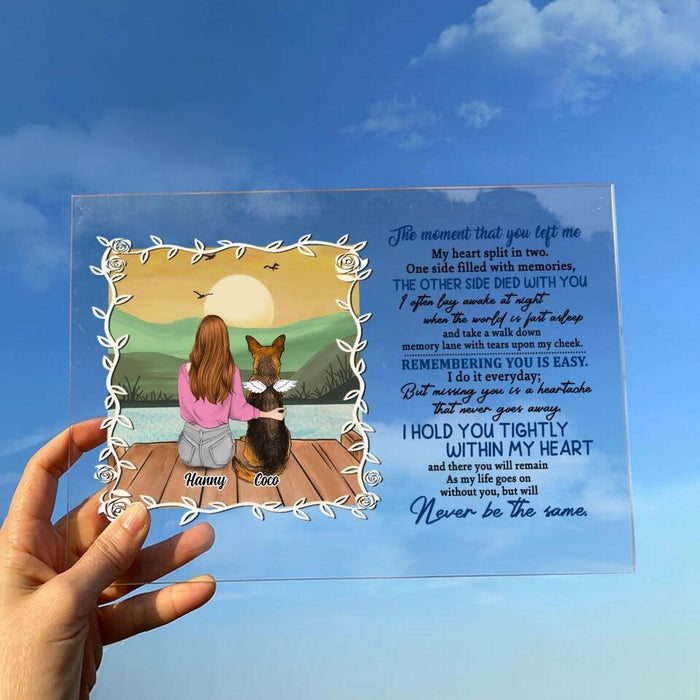 Personalized Memorial Pet Acrylic Plaque - Adult/Couple With Up to 4 Pets - Gift Idea For Dog/Cat Lover - The Moment That You Left Me
