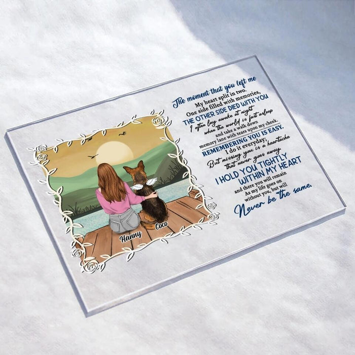 Personalized Memorial Pet Acrylic Plaque - Adult/Couple With Up to 4 Pets - Gift Idea For Dog/Cat Lover - The Moment That You Left Me