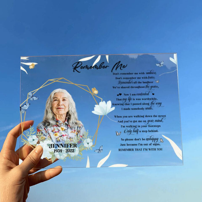 Custom Photo Acrylic Plaque - Memorial Gift Idea For Mom/ Dad - Remember That I'm With You