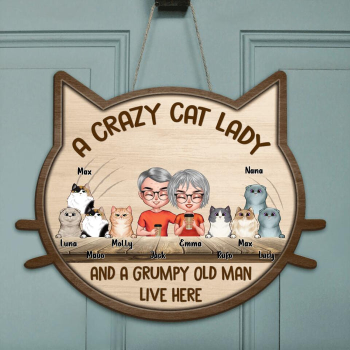 Custom Personalized Cat Door Sign - Couple With 8 Cats - Best Gift For Couple/Cat Lovers - A Crazy Cat Lady And A Grumpy Old Crazy Cat Man Live Here