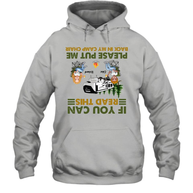 Personalized Camping Friends Shirt - Up to 7 People - Gift Idea For Friends/Camping Lover - If You Can Read This, Please Put Me Back In My Camp Chair