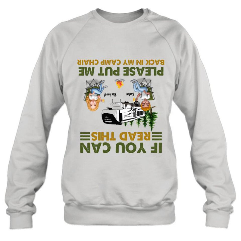 Personalized Camping Friends Shirt - Up to 7 People - Gift Idea For Friends/Camping Lover - If You Can Read This, Please Put Me Back In My Camp Chair