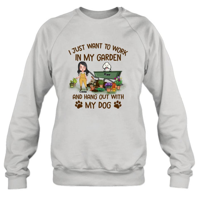 Custom Personalized Garden Dogs Shirt - Upto 5 Dogs - Best Gift for Dog Lovers - I Just Want To Work In My Garden And Hang Out With My Dogs