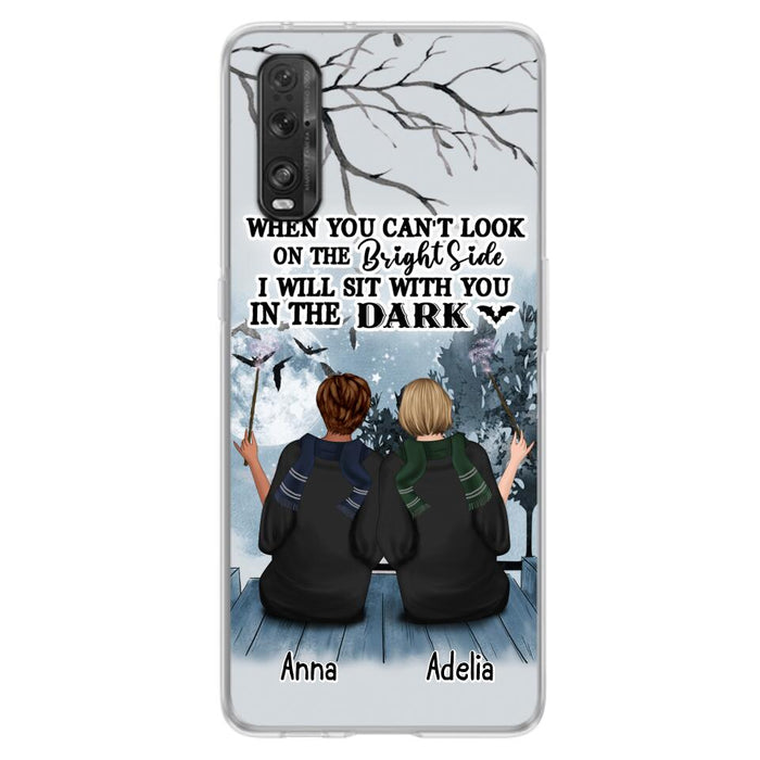 Custom Personalized Friends Witches Phone Case - Upto 4 Witches - Halloween Gift Idea For Friends/Sisters - When You Can't Look On The Bright Side I Will Sit With You In The Dark - Case for Xiaomi/Huawei/Oppo