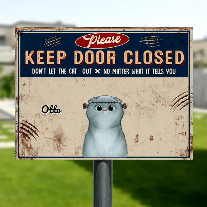 Personalized Halloween Cats Metal Sign - Up to 5 Cats - Halloween Gift Idea For Cat Lovers - Keep Door Closed Don't Let The Cat Out
