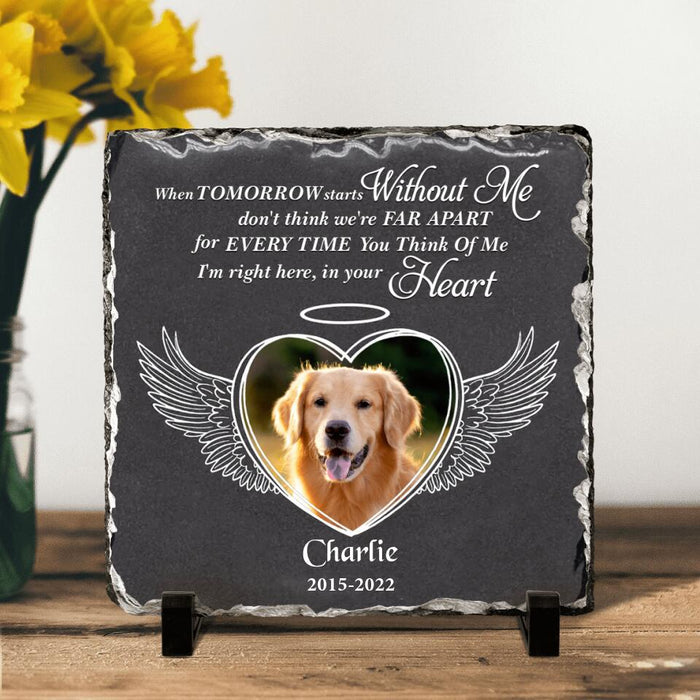 Custom Personalized Memorial Photo Square Lithograph - Gift Idea For Pet Lover - I'm Right Here In Your Heart