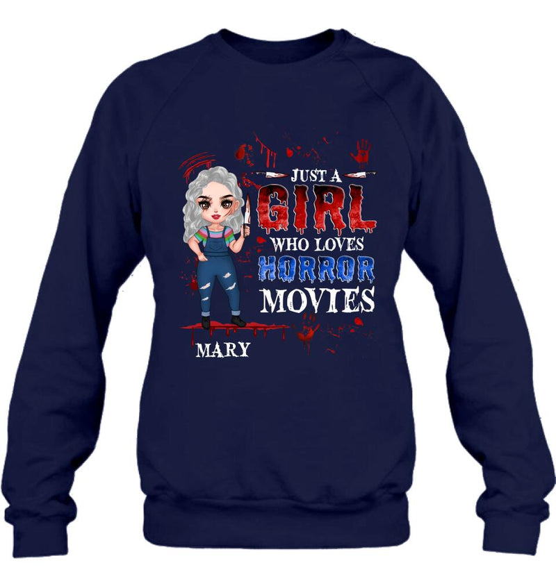 Custom Personalized Halloween Shirt/ Hoodie - Gift Idea For Halloween - Just A Girl Who Loves Horror Movies