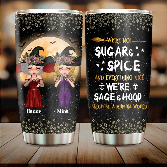 Custom Personalized Witches Tumbler - Upto 4 Girls - Halloween Gift For Friends/ Sisters/ Besties - We're Not Sugar & Spice