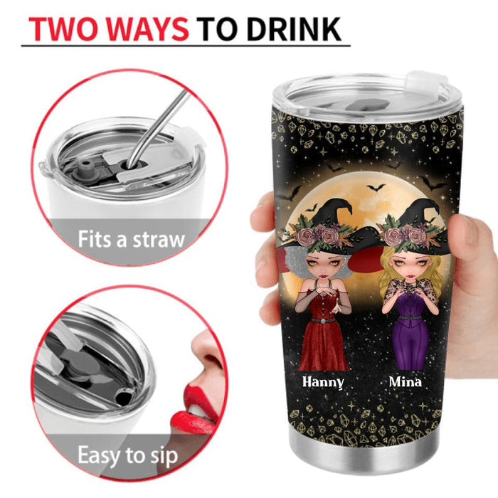 Custom Personalized Witches Tumbler - Upto 4 Girls - Halloween Gift For Friends/ Sisters/ Besties - We're Not Sugar & Spice