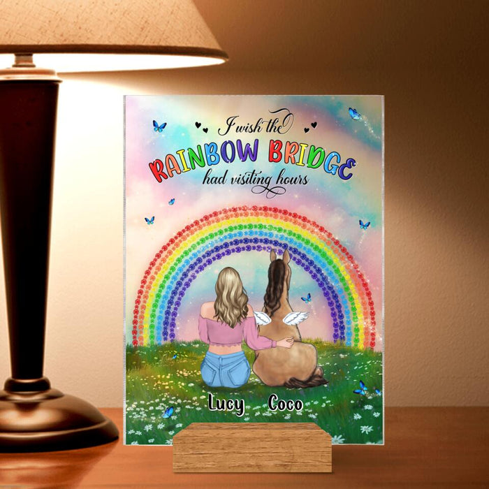 Personalized Horse Memorial Acrylic Plaque - Up to 4 Horses - Memorial Gift For Horse Lover - I Wish The Rainbow Bridge Had Visiting Hours
