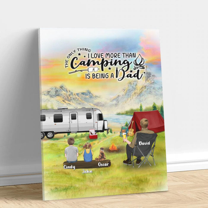 Custom Personalized Father Daughter Camping Canvas - Father's Day Gift Idea For Father/ Camping Lover - The Only Thing I Love More Than Camping Is Being A Dad