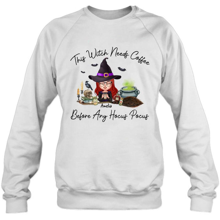 Personalized Witch T-shirt/Long Sleeve/Sweatshirt/Hoodie - Halloween Gift Idea - This Witch Needs Coffee Before Any Hocus Pocus
