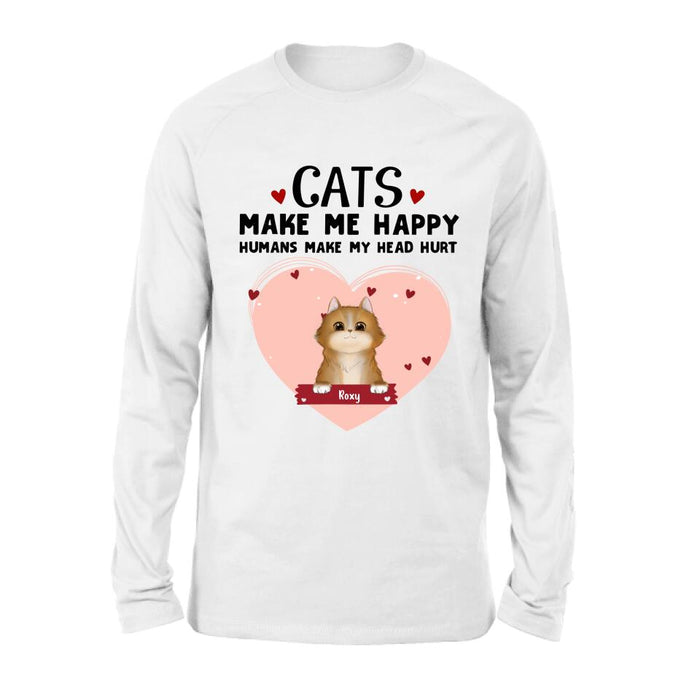 Custom Personalized Cat Shirt/ Pullover Hoodie - Upto 9 Cats - Gift Idea For Cat Lover - Cats Make Me Happy Humans Make My Head Hurt