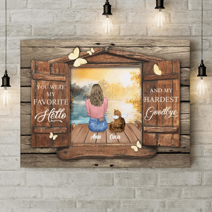 Custom Personalized Memorial Pet Canvas - Memorial Gift For Dog/Cat Lover - Man/ Woman/ Couple With Upto 4 Pets - You Were My Favorite Hello And My Hardest Goodbye