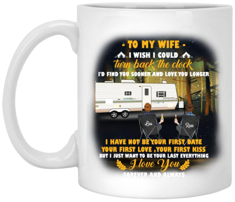 Personalized Camping Coffee White Mug -  Best Gift For Mother's Day/ Father's Day - Gift Idea For Couple - To My Wife I Wish I Could Turn Back The Clock - 606JAQ